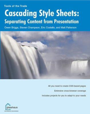 Cascading Style Sheets: Separating Content from... 1904151043 Book Cover