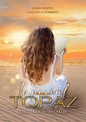 Imperial Topaz: Golden Hour [German] 3759796613 Book Cover