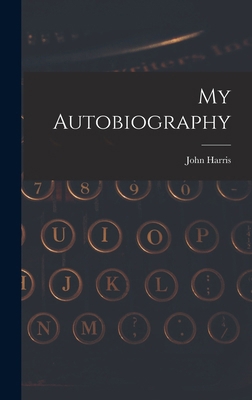 My Autobiography 1017640106 Book Cover