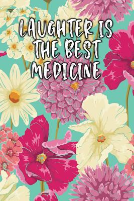 Laughter Is the Best Medicine: Keto Diet Diary 1090347154 Book Cover