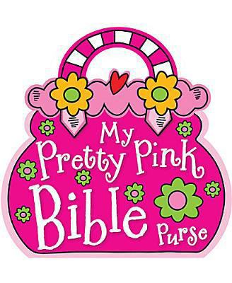 My Pretty Pink Bible Purse 0529124084 Book Cover