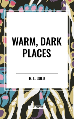 Warm, Dark Places B0D4X9MG2L Book Cover