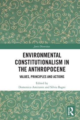 Environmental Constitutionalism in the Anthropo... 1032007230 Book Cover
