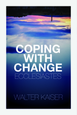 Coping with Change: Ecclesiastes 1781910626 Book Cover
