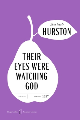 Their Eyes Were Watching God American Classics ... 0063481952 Book Cover