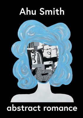 abstract romance: poems, drawings, original art... 9151981076 Book Cover