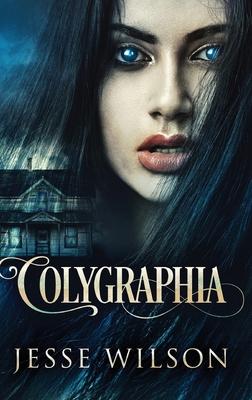 Colygraphia [Large Print] 4824153107 Book Cover