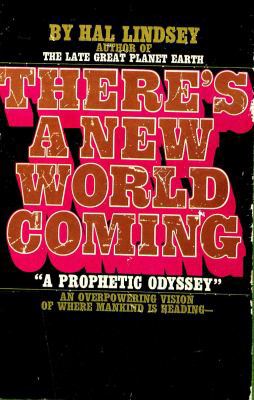 There's A New world Coming: "A Prophetic Odyssey." 0553108328 Book Cover