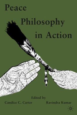 Peace Philosophy in Action 0230622402 Book Cover