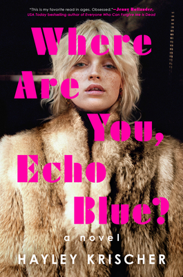 Where Are You, Echo Blue? 0593473515 Book Cover