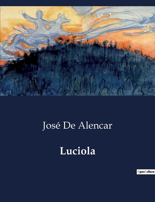 Luciola [Portuguese] B0DBPPL8HM Book Cover