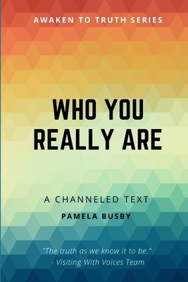 Who You Really Are 0359979386 Book Cover