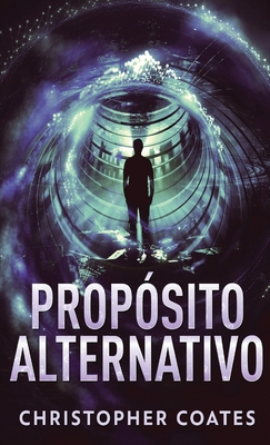 Prop?sito Alternativo [Portuguese] 4867519987 Book Cover