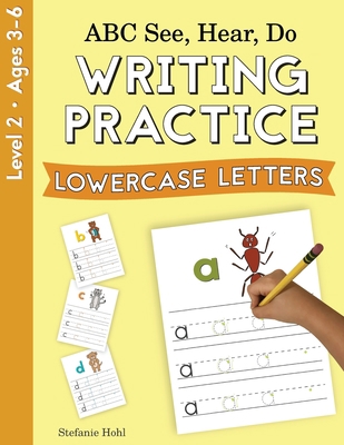 ABC See, Hear, Do Level 2: Writing Practice, Lo... 1638240124 Book Cover
