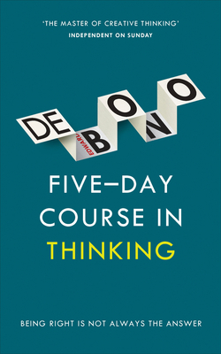 Five-Day Course in Thinking B01N32U2CK Book Cover