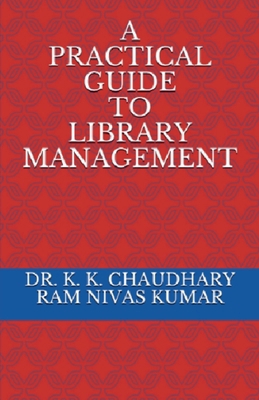 A Practical Guide To Library Management B0DC9SNFPJ Book Cover