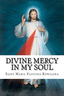 Divine Mercy in My Soul 1535117206 Book Cover