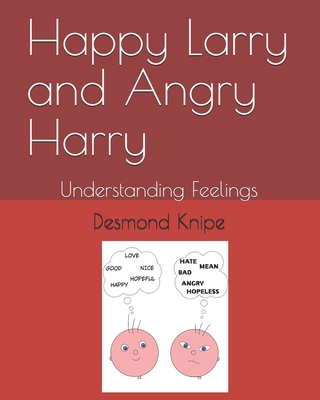 Happy Larry and Angry Harry B08MSNJ36G Book Cover
