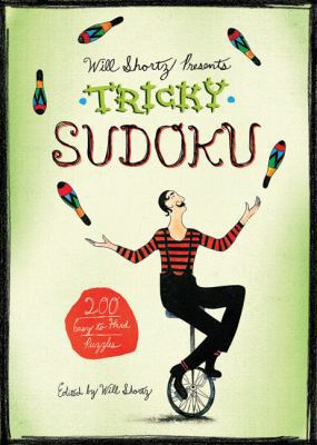 Will Shortz Presents Tricky Sudoku: 200 Easy to... B0099QV6GS Book Cover