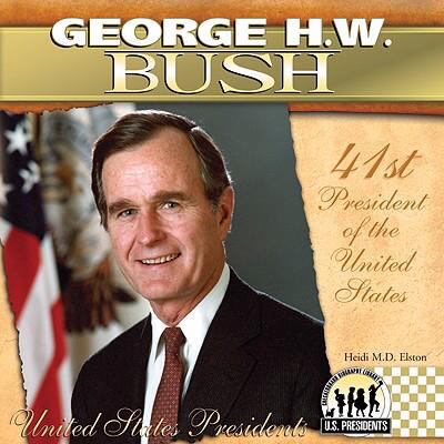 George H.W. Bush 1604534435 Book Cover