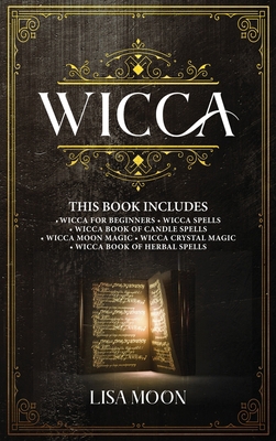 Wicca: This Book Includes: Wicca For Beginners,... 1801741131 Book Cover