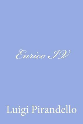 Enrico IV [Italian] 1477655832 Book Cover