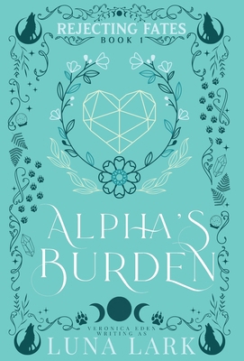 Alpha's Burden Hardcover 1957134291 Book Cover
