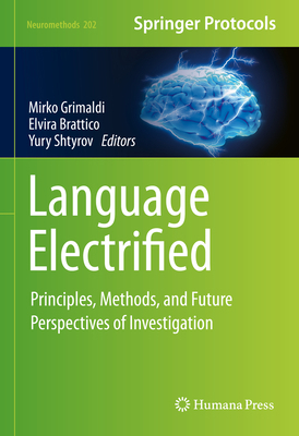 Language Electrified: Principles, Methods, and ... 1071632620 Book Cover