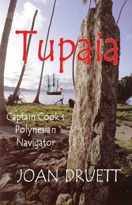 Tupaia: Captain Cook's Polynesian Navigator 1729510221 Book Cover