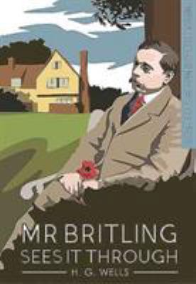MR Britling Sees It Through 1612004156 Book Cover