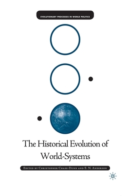 The Historical Evolution of World-Systems 1349529265 Book Cover