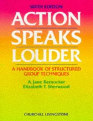 Action Speaks Louder: A Handbook of Structured ... 0443058652 Book Cover