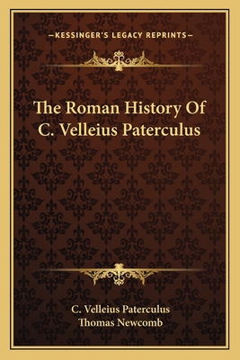 The Roman History Of C. Velleius Paterculus 1163608696 Book Cover