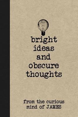 Bright Ideas and Obscure Thoughts from the Curi... 1797070584 Book Cover