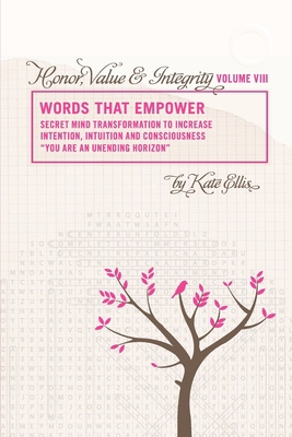 Words that Empower "Honor, Value & Integrity" VIII 0985048387 Book Cover