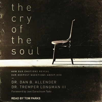 The Cry of the Soul: How Our Emotions Reveal Ou... B08ZB91CV4 Book Cover