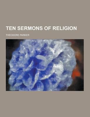 Ten Sermons of Religion 1230240160 Book Cover