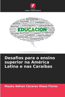 Desafios para o ensino superior na América Lati... [Portuguese] 6207157540 Book Cover