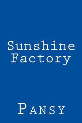 Sunshine Factory 1499789211 Book Cover