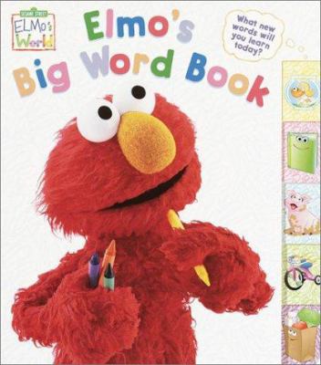 Elmo's Big Word Book 0375813985 Book Cover