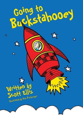 Going to Buckstahooey B0CQ8BS1WG Book Cover