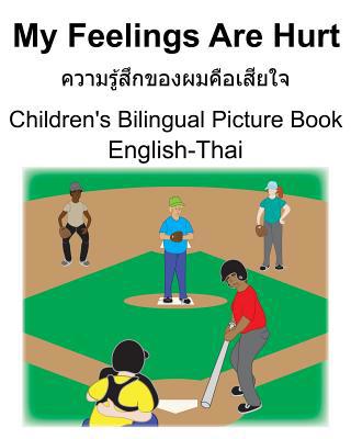 English-Thai My Feelings Are Hurt/&#3588;&#3623... 107650888X Book Cover