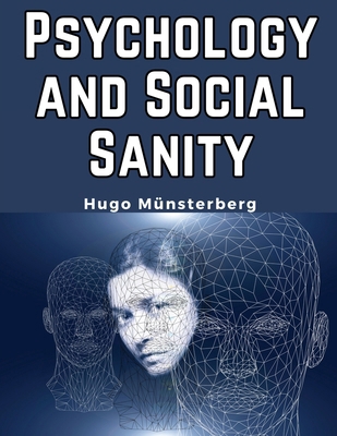 Psychology and Social Sanity 1835918204 Book Cover