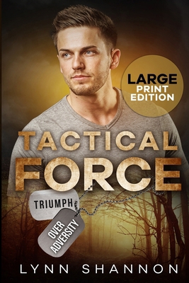 Tactical Force: A Small-town Christian Romantic... [Large Print] 1953244297 Book Cover