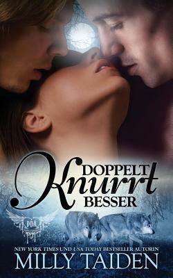 Doppelt Knurrt Besser [German] 1717382223 Book Cover