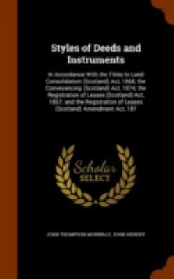 Styles of Deeds and Instruments: In Accordance ... 1344874045 Book Cover