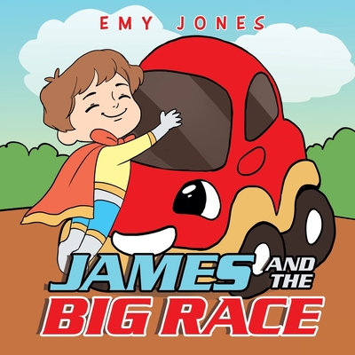James and the Big Race 1669825949 Book Cover
