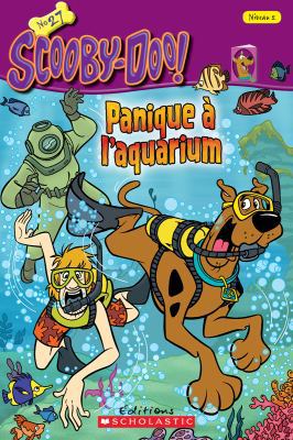 Je Peux Lire! Niveau 2: Scooby-Doo! Panique ? l... [French] 1443126535 Book Cover