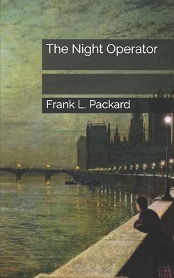 The Night Operator 1705700756 Book Cover