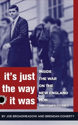 It's Just the Way It Was: Inside the War on the... B0CDJJCN5H Book Cover